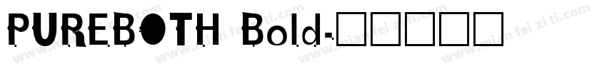 PUREBOTH Bold字体转换